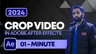 How to Crop Video in Adobe After Effects 2024 | Trim Video After Effects Tutorial