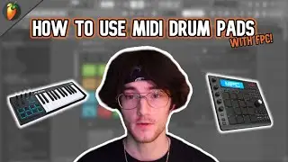 How to Use MIDI Drum Pads in FL Studio (FPC Tutorial)