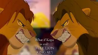 What if Kopa is evil? (The Lion King FULL AU)