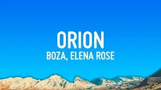 Boza, ELENA ROSE - Orion (Letra/Lyrics)