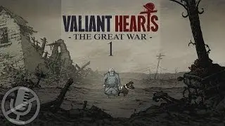 Valiant Hearts The Great War Прохождение Без Комментариев На Русском На ПК Часть 1 — Пролог