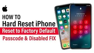 How To Reset Disabled or Passcode Locked iPhone / Factory Hard Reset iPhone 11/SE/XS/XR/X/8/7/6s/6..