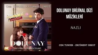 Dolunay (Orijinal Dizi Müzikleri) - Nazlı