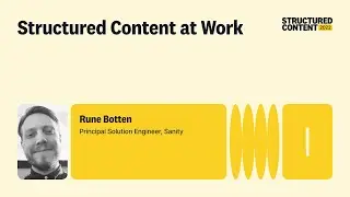 Structured Content at Work - Structured Content 2022