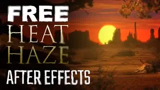 Free Heat Haze Effect - After Effects (Also For Water Distortion)