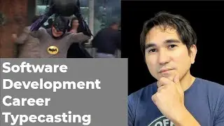 Don't get typecast in your developer role!