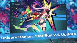Honkai: Star Rail Private Cheat/Hack ~ Unicore