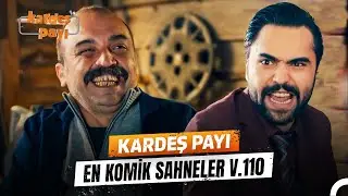 Kardeş Payı En Komik Anlar 