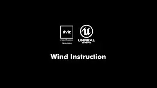 Realistic Unreal Engine Asset - Wind Control ( Instruction )