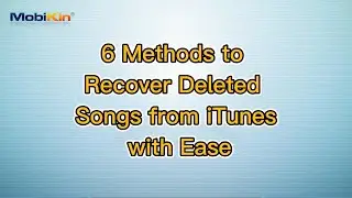 6 Methods to Recover Deleted Songs from iTunes with Ease