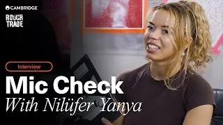 Nilüfer Yanya Picks 3 Must-Hear Records | Mic Check | Cambridge Audio