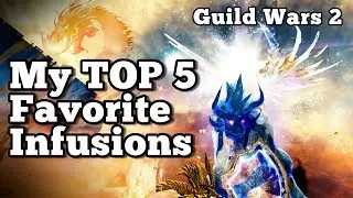 GW2 - My TOP 5 Favorite Infusions - Fashion Wars! ^^ | JessTheStardustCharr