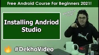 Installing Android Studio & Setup | Android Tutorials in Hindi #1