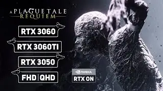 A Plague Tale: Requiem - Ray Tracing Update - RTX 3060 Ti - RTX 3060 - RTX 3050 - RT & DLSS