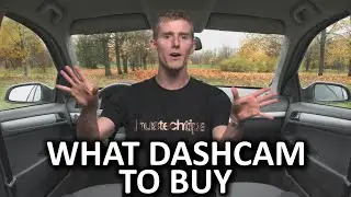 What Dashcam Should You Buy?