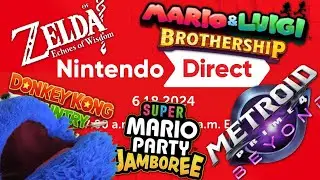 Okay So Was That Like THE BEST DIRECT EVER (Nintendo Direct 6/18/24 Discussion)