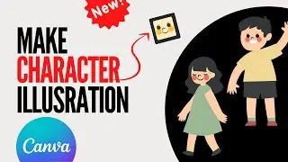 Make Fun Character Illustration In Canva | New Feature 🔥 |Illustration In Canva | Canva Tutorial |