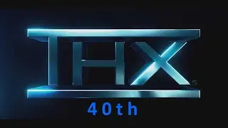 THX 40th Anniversary