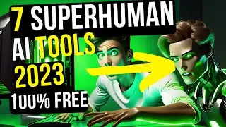 7 Best FREE Ai Tools To Make YOU SUPERHUMAN IN 2023