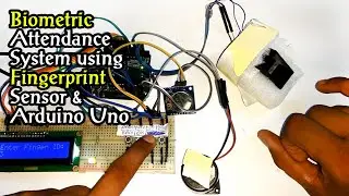 How to Make Biometric Attendance System using Arduino and Fingerprint Sensor