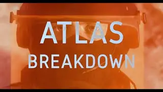 Atlas | Effect Breakdown