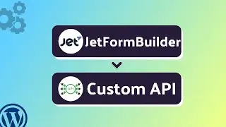 Integrating JetFormBuilder with Custom API | Step-by-Step Tutorial | Bit Integrations