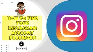 How To Find Your Instagram Account Password 2024 (Updated Method )