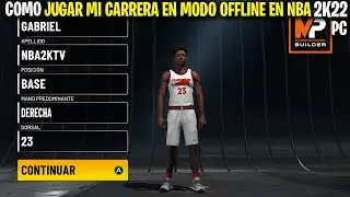 COMO JUGAR MI CARRERA MODO OFFLINE EN NBA 2K22 PC