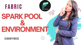 #16 Spark Pool & Environment in Microsoft Fabric #data  #dataengineering