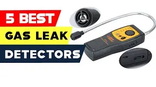 Top 5 Gas Leak Detectors for 2023 That Could Save Your Life!