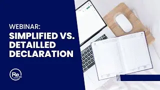 Webinar: Simplified and detailed declaration (english)