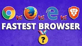 Chrome vs Firefox vs Edge vs Brave - which is the FASTEST INTERNET Browser in 2020?