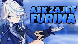 She's Back! | Ask Zajef Furina Edition