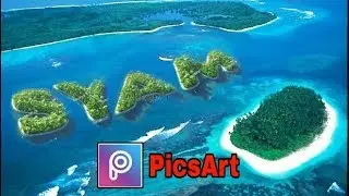 Cara Membuat Tulisan Seperti Pulau Menggunakan PicsArt