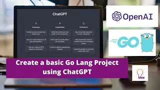 Build A Basic Go Lang Project with ChatGPT | ChatGPT | Go Lang
