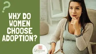 Reasons for Putting a Child Up for Adoption
