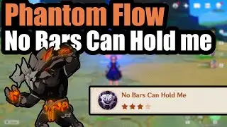 No Bars Can Hold Me Guide | Phantom Flow Event Guide - [Genshin Impact 2.0