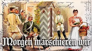 Morgen marschieren wir [German soldier song][+English translation]