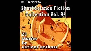 Short Science Fiction Collection 094 by Various read by Various Part 2/2 | Full Audio Book