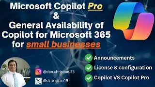 Copilot Pro & General Availability of Copilot for Microsoft 365 for small businesses