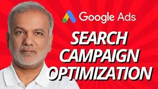 Google Ads Search Campaigns - How To Properly Optimize Google Ads Search Ads For Local Businesses