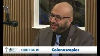 The Facts About Getting a Colonoscopy with Mercy Gastroenterologist, Sachin Goyal, MD