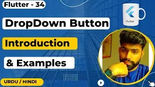 Dropdown Button in Flutter Urdu/Hindi