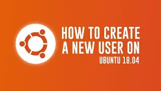 How to create a new user on Ubuntu 23.04 / 18.04