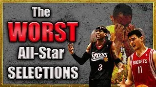 5 WORST All-Star Selections of ALL TIME