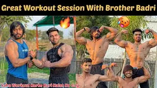 Great Workout Session With Bhai Badri🔥 | Yaha Workout Karke Buri Halat Ho Gayi | Vipin Yadav |