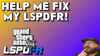 HELP ME FIX MY LSPDFR!! #lspdfr #gtav