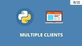 Python Network Programming 10 - Multiple Client ( Socket Programming )