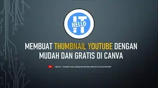 Membuat Thumbnail YouTube dengan Cepat dan Gratis di Canva