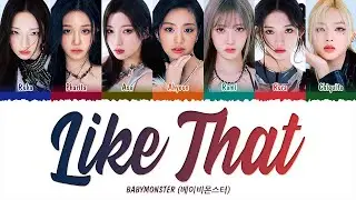 BABYMONSTER (베이비몬스터) - LIKE THAT (1 HOUR LOOP) Lyrics | 1시간 가사